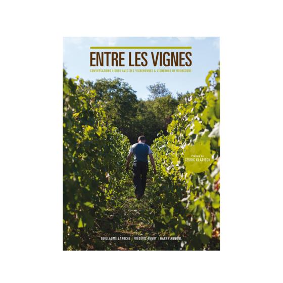 Livre "Entre les Vignes" Bourgogne