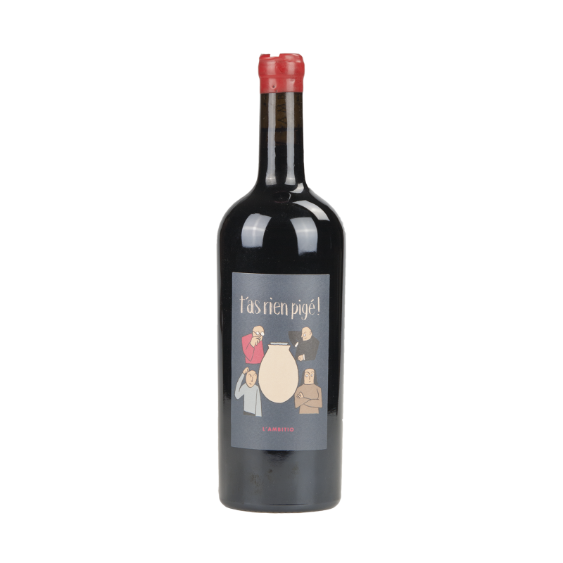 L'Ambitio "T'as rien pigé" Rouge 2017