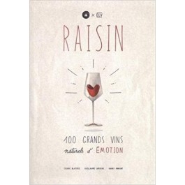 Livre "raisin 100 grands vins naturels d'émotion"