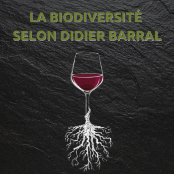 La biodiversité selon Didier Barral