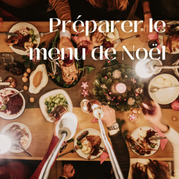 Recettes festives et vins : préparer le menu idéal pour Noël