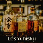 Whisky japonais, écossais ou irlandais : quelles différences ?