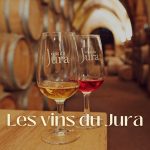 Vins du Jura : petites appellations, grands caractères
