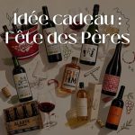 Fête des Pères : et si le plus cadeau ne se trouvait pas dans la bouteille ?